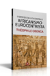 O Sentido da Luta Contra o Africanismo Eurocentrista