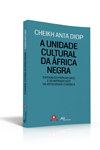 A Unidade Cultural da frica Negra