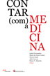 Contar (com) a Medicina