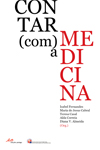 Contar (com) a Medicina