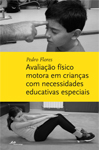 Avaliao Fsico-Motora em Crianas com Necessidades Educativas