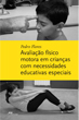 Avaliao Fsico-Motora em Crianas com Necessidades Educativas