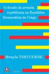 O Desafio da Armada Republicana na Repblica Democrtica doCongo