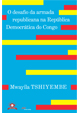 O Desafio da Armada Republicana na Repblica Democrtica doCongo