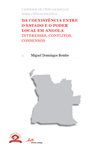 Da Coexistncia Entre o Estado e o Poder Local em Angola