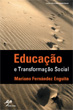 Educao e Transformao Social [ESGOTADO]
