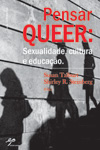 Pensar Queer: Sexualidade, Cultura e Educao