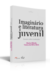 Imaginrio e Literatuta Juvenil